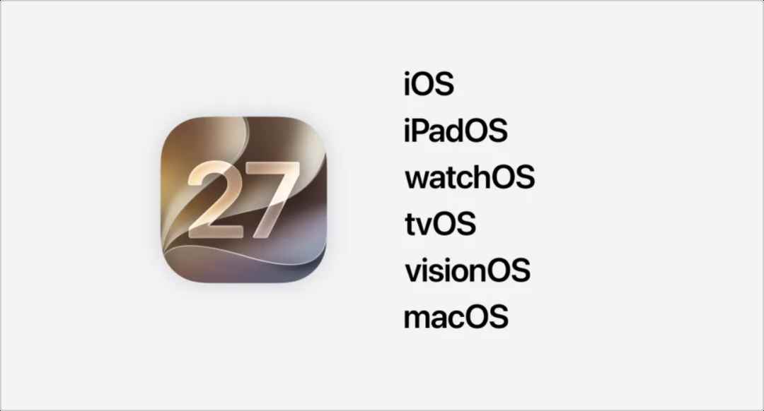 新界面真的绝了! 苹果iOS 27系统正式发布