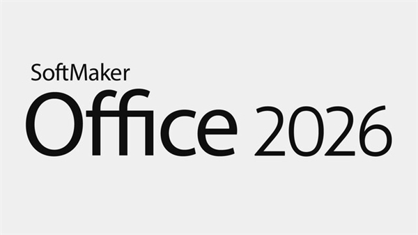 微软Office平替上线!SoftMaker Office 2026公测开放:年费最低230元起